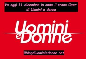 Va oggi in onda 11 dicembre il trono Over di Uomini e donne