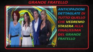 Anticipazioni Grande Fratello