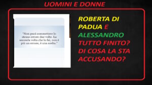 Roberta di Padua contro Alessandro Vicinanza, che succede?