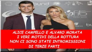 Alvaro Morata e Alice Campello